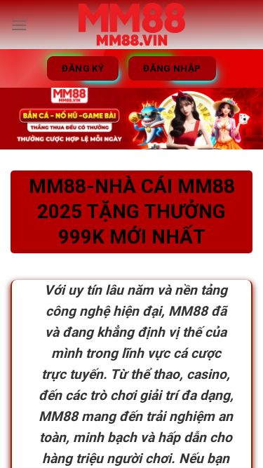 Screenshot 23/07/2025 mm88.vin TRANG CHỦ - mm88vin Skip to content ĐĂNG KÝ ĐĂNG NHẬP TRANG CHỦ BẮN CÁ CASINO ĐÁ GÀ ĐẠI LÝ E-SPORTS GAME BÀI KHUYẾN MÃI NỔ HŨ THỂ THAO XỔ SỐ ĐĂNG KÝ ĐĂNG NHẬP MM88-NHÀ CÁI MM88 2025 TẶNG THƯỞNG 999K MỚI NHẤT Với uy tín lâu năm và nền tảng công nghệ hiện đại, MM88 đã và đang khẳng định vị thế của mình trong lĩnh vực cá cược trực tuyến. Từ thể thao, casino, đến các trò chơi giải trí đa dạng, MM88 m