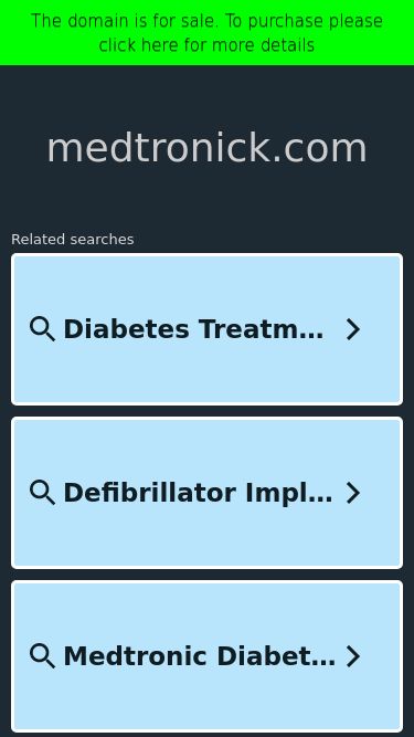 Screenshot 04/03/2025 medtronick.com The domain is for sale. To purchase please click here for more detailsmedtronick.comCopyright © medtronick.com.  All rights reserved.Privacy Policy