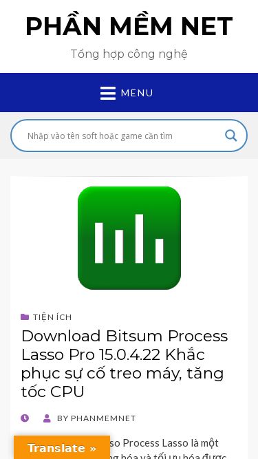 Screenshot 19/02/2025 phanmemnet.com PHẦN MỀM NET - Tổng hợp công nghệ PHẦN MỀM NET Tổng hợp công nghệ Skip to content Menu HOME Android Game Android App Tiện ích Generic selectors Exact matches only Search in title Search in content Post Type Selectors HOME Android Game Android App Tiện ích × Tiện ích Download Bitsum Process Lasso Pro 15.0.4.22 Khắc phục sự cố treo máy, tăng tốc CPU Posted on by phanmemnet Bitsum Process Lasso Process Lasso là một chương trình tự động hóa và tối ưu h