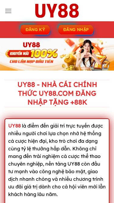 Screenshot 13/07/2026 uy88.buzz UY88 - Nhà Cái Chính Thức UY88.COM Đăng Nhập Tặng +88K Chuyển đến nội dung Đăng ký Đăng nhập UY88 Casino Đá gà Thể thao Xổ số Khuyến Mãi UY88 Hướng Dẫn UY88 Đăng ký Đăng nhập UY88 - Nhà Cái Chính Thức UY88.COM Đăng Nhập Tặng +88K UY88 là điểm đến giải trí trực tuyến được nhiều người chơi lựa chọn nhờ hệ thống cá cược hiện đại, kho trò chơi đa dạng cùng tỷ lệ thưởng hấp dẫn. Không chỉ ma