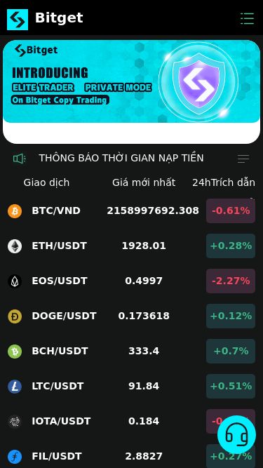 Screenshot 15/03/2025 www.bitgetg333.net Bitget Bitget THÔNG BÁO THỜI GIAN NẠP TIỀN VÀ RÚT TIỀNLiên hệ CSKH để lấy số tài khoản ngân hàng mới nhất của hệ thốngThông báo lịch nghỉ Tết Nguyên Đán 2025 ! Giao dịch Giá mới nhất 24hTrích dẫn thay đổi BTC/VND 2158998205.128 -0.61% ETH/USDT 1928.01 +0.28% EOS/USDT 0.4997 -2.27% DOGE/USDT 0.173672 +0.15% BCH/USDT 333.4 +0.7% LTC/USDT 91.84 +0.51% IOTA/USDT 0.184 -0.33% FIL/USDT 2.8827 +0.27% FLOW/USDT 0.4053 -0.52% JST/USDT 0.030034 -0.04% TRUMP