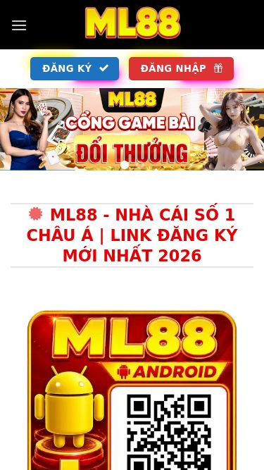 Screenshot 17/07/2026 leguytschildertdoor.nl ML88 LEGUY - Trang Chủ ML88.COM Chính Thức - Nhận Ngay 88K Trang chủ Hướng dẫn Tải App ML88 Đăng Ký ML88 Đăng Nhập ML88 Nạp Tiền ML88 Rút Tiền ML88 Bắn Cá Đá Gà Casino Thể Thao Nổ Hũ Xổ Số Tin tức ĐĂNG KÝ ĐĂNG NHẬP ĐĂNG KÝ ĐĂNG NHẬP ML88 - Nhà Cái Số 1 Châu Á | Link Đăng Ký Mới Nhất 2026 ML88 là một trong những sân chơi giải trí trực tuyến quen thuộc của đông đảo người chơi Việt nói riêng và khu cực c