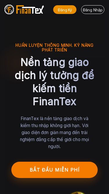 Screenshot 13/03/2025 finantex.net FINANTEXYou need to enable JavaScript to run this app.Đăng kýĐăng nhậpHUẤN LUYỆN THÔNG MINH. KỸ NĂNG PHÁT TRIỂNNền tảng giao dịch lý tưởng để kiếm tiền FinanTexFinanTex là nền tảng giao dịch và kiếm thu nhập không giới hạn. Với giao diện đơn giản mang đến trải nghiệm đẳng cấp thế giới cho mọi người.BẮT ĐẦU MIỄN PHÍCác chỉ báo giao dịch giúp khách hàng kiếm được nhiều tiền hơnGiao dịch thông minh v