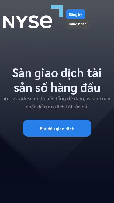 Screenshot 14/03/2025 nysedautu.com NYSEĐăng ký Đăng nhập Sàn giao dịch tài sản số hàng đầu Activtradescoin là nền tảng dễ dàng và an toàn nhất để giao dịch tài sản số. Bắt đầu giao dịchTrải nghiệm giao dịch mới Nền tảng của chúng tôi cung cấp các dịch vụ đẳng cấp thế giới cho cả nhà giao dịch mới lẫn nhà giao dịch chuyên nghiệp. Với các chỉ báo giao dịch theo thời gian thực, nhà giao dịch sẽ đưa ra quyết định tốt hơn và 