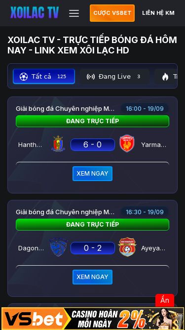 Screenshot 19/09/2025 spoonsleep.com Xoilac TV - Trực Tiếp Bóng Đá Hôm Nay - Link Xem Xôi Lạc HD TRANG CHỦ LỊCH THI ĐẤU BẢNG XẾP HẠNG KẾT QUẢ BÓNG ĐÁ NHẬN ĐỊNH TIN TỨC CƯỢC VSBET LIÊN HỆ KM Xoilac TV - Trực Tiếp Bóng Đá Hôm Nay - Link Xem Xôi Lạc HD Livescore Tất cả 125 Đang Live 3 Trận HOT 125 Hôm Nay 21 Ngày Mai 49 Live không BLV 0 Giải bóng đá Chuyên nghiệp Myanmar ĐANG TRỰC TIẾP 16:00 - 19/09 Hantharwady Utd 6 - 0 Yarmanya United FC BLV COCA XEM NGAY CƯỢC VSBE