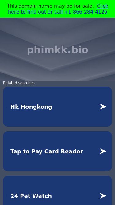 Screenshot 02/04/2025 vl.phimkk.bio phimkk.bio ___ This domain name may be for sale.  Click here to find out or call +1-866-284-4125 phimkk.bio 2025 Copyright | All Rights Reserved. Privacy Policy