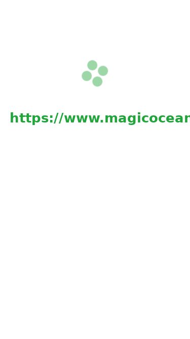 Screenshot 18/05/2025 magicocean1.xyz https://www.magicocean.biz/