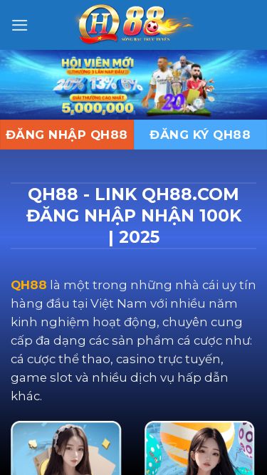 Screenshot 02/03/2025 qh88ly.com QH88 - Link QH88.com Đăng Nhập Nhận 100K | 2025 Skip to content Qh88 Hướng dẫn Bắn cá Đá gà Live casino Nổ hũ Thể thao Xổ số Qh88 đăng nhập qh88 đăng ký qh88 QH88 - Link QH88.com Đăng Nhập Nhận 100K | 2025 QH88 là một trong những nhà cái uy tín hàng đầu tại Việt Nam với nhiều năm kinh nghiệm hoạt động, chuyên cung cấp đa dạng các sản phẩm cá cược như: cá cược thể thao, casino trực tuyến, game slot và nhiều dịch