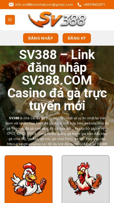 Screenshot 21/05/2025 kingtrumpbsc.io SV388 - Link đăng nhập SV388.COM Casino đá gà trực tuyến mới Skip to content Thứ Tư, 21/05/2025 22:01:50 phone +84978452971 mail Created with Sketch Beta. info.sv388moinhatcom@gmail.com mail Created with Sketch Beta. info.sv388moinhatcom@gmail.com phone +84978452971 SV388 Hướng dẫn Đăng Ký Đăng Nhập Tải App Nạp Tiền Rút Tiền Đại Lý Khuyến Mãi Tin tức Kiến thức nuôi gà Đăng nhập Đăng ký Đăng nhập Đăng ký SV388 – Link đăng nhập SV388.COM 