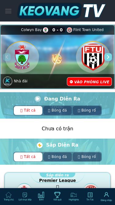 Screenshot 01/01/2026 keovangtv.app KEOVANGTV – Kênh phát sóng trực tiếp bóng đá KeovangTV Full HD 24/7 Chuyển đến nội dung Trang chủ Lịch trực tiếp Bảng xếp hạng Highlights Tin tức Kết quả Top cầu thủ Đăng nhập Đăng xuất × Xem bóng đá không quảng cáo tại KeovangTV Đăng nhập Đăng ký Đăng nhập Đăng ký Bình luận viên Tất cả Đang tải BLV... Đang tải trận đấu... Đang tải trận đấu... Colwyn Bay 0 - 0 Flint Town United Nhà đài Vào phòng live B