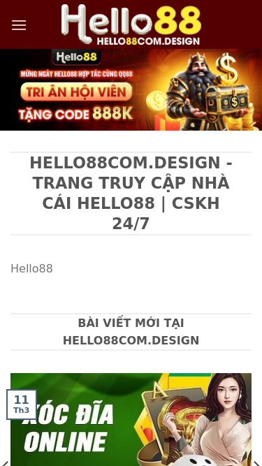 Screenshot 12/03/2025 hello88com.design Hello88 Skip to content Hello88 Giới Thiệu Live Casino Thể Thao Xổ Số Bắn Cá Đá Gà Liên Hệ HELLO88COM.DESIGN - TRANG TRUY CẬP NHÀ CÁI HELLO88 | CSKH 24/7 Hello88 BÀI VIẾT MỚI TẠI HELLO88COM.DESIGN Xóc Đĩa Hello88 – Thiên Đường Giải Trí Có Thưởng Đỉnh Cao  Xóc đĩa Hello88 là một trong những sản phẩm game nằm trong top đầu được [...] 11 Th3 Roulette Hello88 – Cửa Game Online Đáng Thử Nhất Năm 2025 Roulette Hello88 được phát