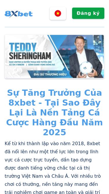 Screenshot 13/03/2025 8xbet25.live Nhà Cái 8xbet – Nhà Cái Uy Tín Nhất Việt Nam 8xbet.com Nhà Cái 8xbet Khuyến Mãi 8xbet Rút Tiền 8xbet Nạp Tiền 8xbet Link Vào 8xbet Tiếng Việt English 中文 Tiếng Việt Bahasa Indonesia ภาษาไทย 日本語 한국어 Bahasa Melayu Đăng ký Sự Tăng Trưởng Của 8xbet - Tại Sao Đây Lại Là Nền Tảng Cá Cược Hàng Đầu Năm 2025 Kể từ khi thành lập vào năm 2018, 8xbet đã nổi lên như một thế lực lớn trong lĩnh vực cá cư