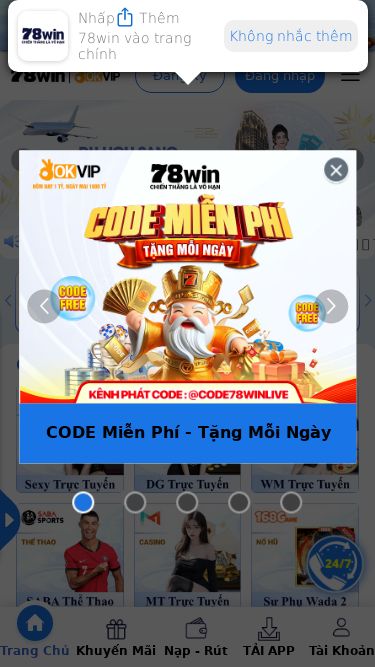 Screenshot 08/03/2025 78wine.xyz 78win - Trang chủ chính thức 78win | Đăng ký , Đăng nhập 78win.Nạp Mỗi Ngày - Thưởng Liền TayCODE Miễn Phí - Tặng Mỗi Ngày78win Tài Trợ Vé Máy Bay - Xe Sang - Khách SạnMở Giới Hạn Vip Lên Đến VIP60Thưởng 5% Tiền Nạp Mỗi Chủ NhậtNhấpvào đây Thêm 78win vào trang chínhKhông nhắc thêmĐăng kýĐăng nhậpTRANG CHỦHƯỚNG DẪN NGƯỜI MỚITELEGRAM HỖ TRỢ 24/7GÓP Ý NHẬN QUÀNHẬP CODETẢI APPNHIỆM VỤ NGÀYĐẠI LÝ✨ 