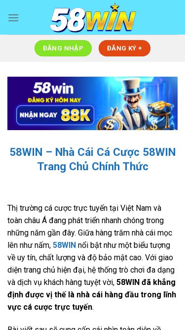 Screenshot 11/09/2025 58win.rocks 58WIN – Nhà Cái Cá Cược 58WIN Trang Chủ Chính Thức - 58winrocks Bỏ qua nội dung BẮN CÁ CASINO ĐÁ GÀ THỂ THAO XỔ SỐ đăng ký + đăng nhập đăng nhập đăng ký + 58WIN – Nhà Cái Cá Cược 58WIN Trang Chủ Chính Thức   Thị trường cá cược trực tuyến tại Việt Nam và toàn châu Á đang phát triển nhanh chóng trong những năm gần đây. Giữa hàng trăm nhà cái mọc lên như nấm, 58WIN nổi bật như một biểu tượng về uy