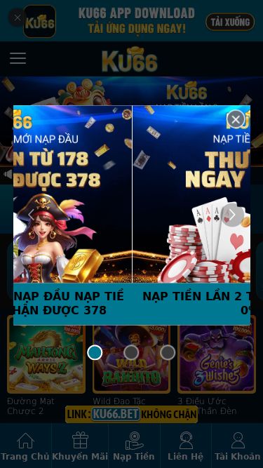 Screenshot 05/03/2025 kk9.bet KU66THÀNH VIÊN MỚI NẠP ĐẦU NẠP TIỀN TỪ 178 SẼ NHẬN ĐƯỢC 378NẠP TIỀN LẦN 2 THƯỞNG NGAY 100%NẠP ĐẦU CỦA MỖI NGÀYTIỀN THƯỞNG 50% ĐIỆN TỬ - BẮN CÁĐăng kýĐăng nhậpGame hotTrò chơiBắn cáSòng bàiThể thaoE-SportsChessĐá Gà / Đua NgựaXổ sốKhuyến mãiTải ứng dụngHOTChào mừng KU66Đăng nhập/Đăng kýTải ứng dụngNạp tiềnRút tiềnGame hotTrò chơiBắn cáSòng bàiThể thaoE-SportsChessĐá Gà / Đua NgựaX