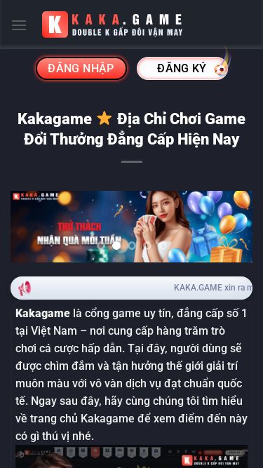 Screenshot 22/03/2025 kakagame.art KakaGame - Cổng Game Cá Cược Uy Tín Số 1 Việt Nam Chuyển đến nội dung Trang chủ Đăng Ký Đăng Nhập Nạp Tiền Rút Tiền Tải App Thể Thao Casino Blackjack Baccarat Poker Nổ hũ eSport Xổ số Khác Giới thiệu Chính sách bảo mật Liên hệ Tác giả Khuyến mãi Đại lý Ứng dụng VIP Đăng nhập Đăng ký Đăng nhập Đăng ký Kakagame Địa Chỉ Chơi Game Đổi Thưởng Đẳng Cấp Hiện Nay KAKA.GAME xin ra mắt chương trình khuyến 