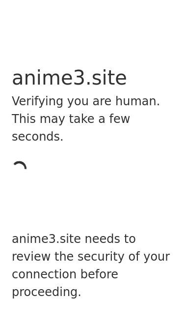 Screenshot 13/03/2025 anime3.site Just a moment...anime3.siteVerifying you are human. This may take a few seconds.anime3.site needs to review the security of your connection before proceeding.Verification successfulWaiting for anime3.site to respond...Enable JavaScript and cookies to continueRay ID: 91f51df408bca8dfPerformance & security by Cloudflare