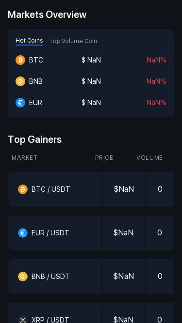 Screenshot 19/03/2025 nasdaqtrade.info HomeWe're sorry but Home doesn't work properly without JavaScript enabled. Please enable it to continue.Markets OverviewHot CoinsBTC $ NaN NaN% BNB $ NaN NaN% EUR $ NaN NaN% Top Volume CoinEUR $ NaN NaN% BTC $ NaN NaN% XRP $ NaN NaN% Hot Coins Top Volume Coin BTC $ NaN NaN% BNB $ NaN NaN% EUR $ NaN NaN% Top GainersMarketPriceVolumeActionBTC / USDT $NaN 0 TradeEUR / USDT $NaN 0 TradeBNB / USDT $NaN 0 TradeXRP / USDT $NaN 0 TradeADA / USDT $NaN 0 TradeSOL / USDT $NaN 0 TradeTRX / USDT $NaN 0 TradeMATIC / USDT