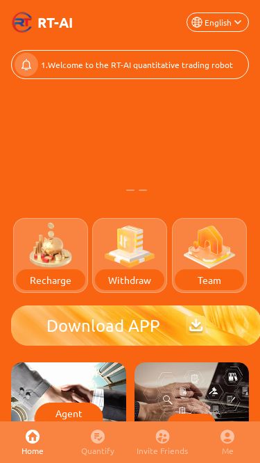 Screenshot 03/03/2025 rt-ai.cc RT-AI RT-AIEnglish h 1.Welcome to the RT-AI quantitative trading robot money-making platform, where you can quickly make profits through investment and trading.   Minimum investment amount: 10USDT, daily income: 3USDT Withdrawal is available at any time, and there is no handling fee for withdrawal. Reset time: 08:00 (New York time)   Invite users to recharge 42 USDT or more to get a chance to win a lottery, with a maximum reward of 777 USDT   Recharge rebate: Invite friends to participate to get more reward