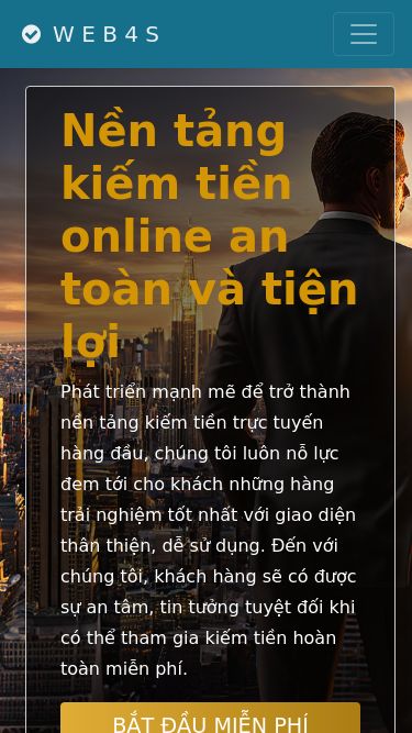 Screenshot 26/05/2025 web4s.site NỀN TẢNG KIẾM TIỀN ONLINE HÀNG ĐẦU W E B 4 S Đăng nhập Đăng ký Xem thêm Cách thức hoạt động Điều khoản & Điều kiện Câu hỏi thường gặp Tin nhắn WEB4S | P R I V A T E Xin chào Quý khách! × Ghi nhớ đăng nhập Đăng nhập Bạn chưa có tài khoản ? Đăng ký ngay Quên mật khẩu ? Nền tảng kiếm tiền online an toàn và tiện lợi Phát triển mạnh mẽ để trở thành nền tảng kiếm tiền trực tuyến hàng đầu, ch