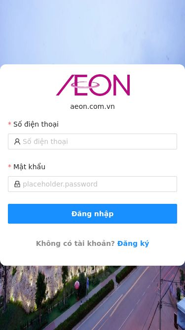 Screenshot 10/06/2025 affiliate.aeonweb.info Web bán hàng aeon.com.vn Số điện thoại Mật khẩu Đăng nhập Không có tài khoản? Đăng ký