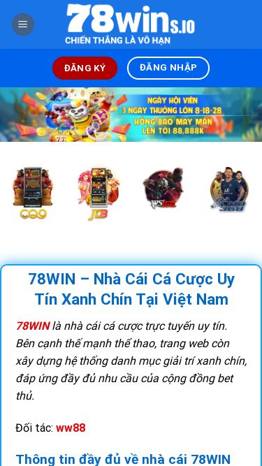 Screenshot 24/05/2025 78wins.io 78WIN – Nhà Cái Cá Cược Uy Tín Xanh Chín Tại Việt Nam Skip to content Đăng Ký Đăng Nhập GIỚI THIỆU Casino 78WIN Nổ hũ 78WIN Đá gà 78WIN Bắn cá 78WIN HƯỚNG DẪN 78WIN Đăng Ký Đăng Nhập 78WIN – Nhà Cái Cá Cược Uy Tín Xanh Chín Tại Việt Nam 78WIN là nhà cái cá cược trực tuyến uy tín. Bên cạnh thế mạnh thể thao, trang web còn xây dựng hệ thống danh mục giải trí xanh chín, đáp ứng đầy đủ nhu cầu của cộng