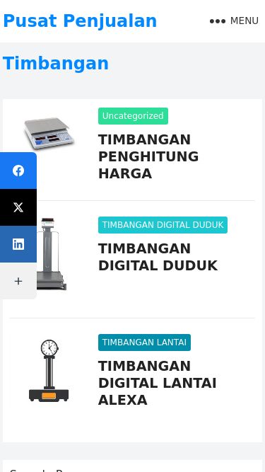 Screenshot 17/03/2025 jual-timbangan.com Pusat Penjualan Timbangan – Pusat Penjualan semua jenis Timbangan Skip to content Pusat Penjualan Timbangan Pusat Penjualan semua jenis Timbangan Home PRODUK Timbangan duduk digital Timbangan Lantai Jembatan Timbang Service Menu Close Menu Home PRODUKShow sub menu Timbangan duduk digital Timbangan Lantai Jembatan Timbang Service Uncategorized TIMBANGAN PENGHITUNG HARGA tataru · August 15, 2024 · 6,139 Comments TIMBANGAN DIGITAL DUDUK TIMBANGAN DIGITAL DUDUK tataru · August 15, 2024 · 211 Comments TIMB