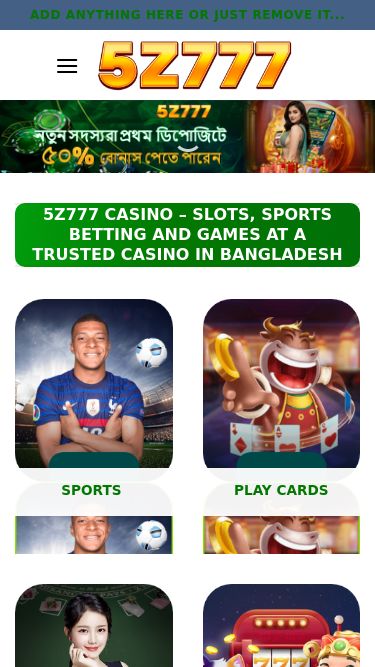 Screenshot 20/01/2026 5z777.agency 5Z777 - The No.1 Online Betting Platform In Players’ Hearts Skip to content Add anything here or just remove it... 5Z777 Casino Fishing 5Z777 Slots Sports About us - 5Z777 Casino – Slots, Sports Betting and Games at a Trusted Casino in Bangladesh SPORTS  PLAY CARDS CASINO GAME SLOTS Founded in 2019, 5Z777 carries the mission of providing a reputable, professional, and legal entertainment platform for everyone. After years of relentless effort, we have risen to the top position with a massive member base