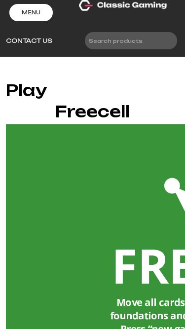 Screenshot 11/05/2025 freecelle.com Play - FREECELLE GAMES Skip to content Menu Home Blog Shop About Us Pages CLOSE CONTACT US Search for: Search Play Freecell Klondike Solitaire FREECELL BIG Spider solitaire Freecell Blue Freecell solitaire Freecelle.com : Le Temple du FreeCell en Ligne et ses Variantes Captivantes TOUT LES JEUX Freecell VONT ETRE ICI TOUTES LES VERSION EN LIGNE FreeCell, un Classique Intemporel Le FreeCell, célèbre jeu de cartes solitaire popularisé par Windows dans les années 90, a trouvé une seconde vie sur Freecelle
