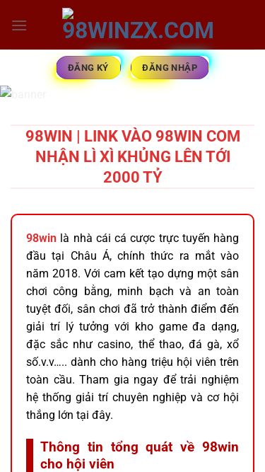 Screenshot 01/01/2026 98winzx.com 98WIN | Link Vào 98win com Nhận Lì Xì Khủng Lên Tới 2000 Tỷ Đăng ký Đăng nhập Trang chủ Đăng ký Nạp tiền 98win Rút tiền 98win Đại lý 98win Tải app 98win Casino Thể Thao Nổ hũ Xổ số Bắn cá Đá gà Tin Tức Đăng ký Đăng nhập 98WIN | Link Vào 98win com Nhận Lì Xì Khủng Lên Tới 2000 Tỷ 98win là nhà cái cá cược trực tuyến hàng đầu tại Châu Á, chính thức ra mắt vào năm 2018 . Với cam kết tạo dựng một sân ch