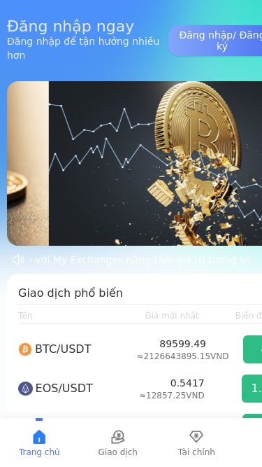 Screenshot 05/03/2025 fluxvaultne.cc Trang chủ Đăng nhập ngayĐăng nhập để tận hưởng nhiều hơnĐăng nhập/ Đăng kýChào mừng bạn đến với My Exchanges nâng tầm giá trị tương laiGiao dịch phổ biếnTênGiá mới nhấtBiến động 24hBTC/USDT89599.49 ≈2126643895.15VND8% EOS/USDT0.5417 ≈12857.25VND1.28% ETH/USDT2205.6 ≈52349916VND6.37% XRP/USDT2.48185 ≈58906.71VND3.26% LTC/USDT103.49 ≈2456335.15VND3.48% ADA/USDT0.978916 ≈23234.57VND14.61% BCH/USDT380.03 ≈9020012.05VND24.73% IOTA/USDT0