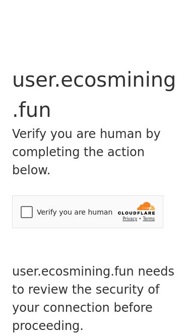 Screenshot 26/02/2025 user.ecosmining.fun Just a moment...user.ecosmining.funVerify you are human by completing the action below.user.ecosmining.fun needs to review the security of your connection before proceeding.Verification successfulWaiting for user.ecosmining.fun to respond...Enable JavaScript and cookies to continueRay ID: 917b7dccb8a9fdf0Performance & security by Cloudflare