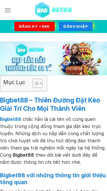 Screenshot 16/03/2025 bigbet88.one BigBet88 nhiều phần quà cho người chơi trị giá 88888K Chuyển đến nội dung Đăng Ký +88k Đăng Nhập BigBet88 Hướng dẫn Đăng nhập Nạp tiền Rút tiền Tải app Bắn cá Casino Đá gà Game bài Thể thao Xổ số Nổ hũ Đăng Ký +88k Đăng Nhập Mục Lục Toggle Bigbet88 – Thiên Đường Đặt Kèo Giải Trí Cho Mọi Thành ViênBigbet88 với những thông tin giới thiệu tổng quanNền tảng Bigbet88 kết nốiChương trình hoạt động t