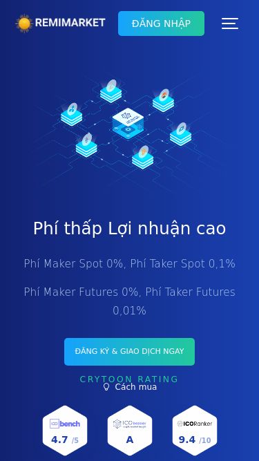 Screenshot 15/03/2025 remimarket.com Đăng nhập Trang chủ Giới thiệu Tính năng Sự phát triển Câu hỏi thường gặp Liên hệ Đăng nhập Phí thấp Lợi nhuận cao Phí Maker Spot 0%, Phí Taker Spot 0,1% Phí Maker Futures 0%, Phí Taker Futures 0,01% Đăng ký & Giao dịch ngay Cách mua Crytoon Rating 4.7 /5 A 9.4 /10 4.9 /5 5 /5 Về Được thành lập vào năm 2018, được biết đến là sàn giao dịch có công nghệ khớp giao dịch lớn và hiệu suất cao. Nhóm tại là một trong n