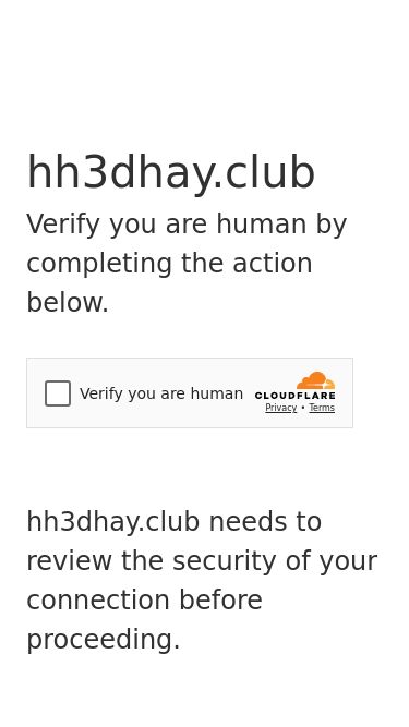 Screenshot 06/03/2025 hh3dhay.club Just a moment...hh3dhay.clubVerify you are human by completing the action below.hh3dhay.club needs to review the security of your connection before proceeding.Verification successfulWaiting for hh3dhay.club to respond...Enable JavaScript and cookies to continueRay ID: 91beb85b0e61600fPerformance & security by Cloudflare