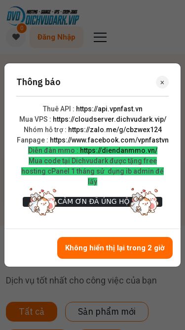 Screenshot 01/05/2025 dichvudark.vip DICHVUDARK.VIP - Chuyên thiết kế website Bán Code, Mã , chuẩn SEO, chuyên nghiệp Trang chủ Thuê Cron Hosting Web Cloud VPS Nạp tiền Thẻ cào tự động Chuyển khoản ngân hàng Lịch sử Lịch sử mua code Lịch sử cloud gold Lịch sử cloud platinum Lịch sử mua hosting Lịch sử cronjob Tiếp thị liên kết Tin tức Liên hệ 0 Đăng Nhập Các danh mục phổ biến của chúng tôi Cloud VPS 1 Dịch vụ Php Script 25 Sản phẩm Dịch Vụ Cron 1 D