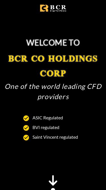 Screenshot 13/05/2025 thebcrco.com BCR - Transparent and Reliable CFDs Trading Platform Home About Events English English 简体中文 繁體中文 Bahasa Melayu Tiếng Việt ไทย 日本語 한국어 ភាសាខ្មែរ español Close modal Home About Events English English 简体中文 繁體中文 Bahasa Melayu Tiếng Việt ไทย 日本語 한국어 ភាសាខ្មែរ español WELCOME TO BCR Co Holdings Corp One of the world leading CFD providers ASIC Regulated BVI regulated Saint Vincent regulated 71 countrie