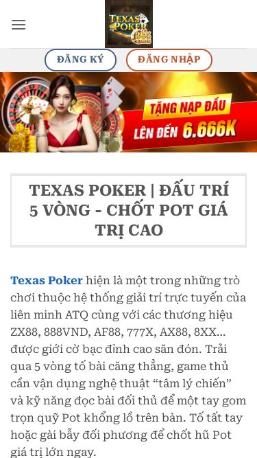 Screenshot 13/07/2026 texaspokerholdemrules.com Texas Poker | Đấu Trí 5 Vòng - Chốt Pot Giá Trị Cao Bỏ qua nội dung Đăng Ký Đăng Nhập Đăng Ký Đăng Nhập Texas Poker | Đấu Trí 5 Vòng - Chốt Pot Giá Trị Cao Texas Poker hiện là một trong những trò chơi thuộc hệ thống giải trí trực tuyến của liên minh ATQ cùng với các thương hiệu ZX88, 888VND, AF88, 777X, AX88, 8XX… được giới cờ bạc đỉnh cao săn đón. Trải qua 5 vòng tố bài căng thẳng, game thủ cần vận d