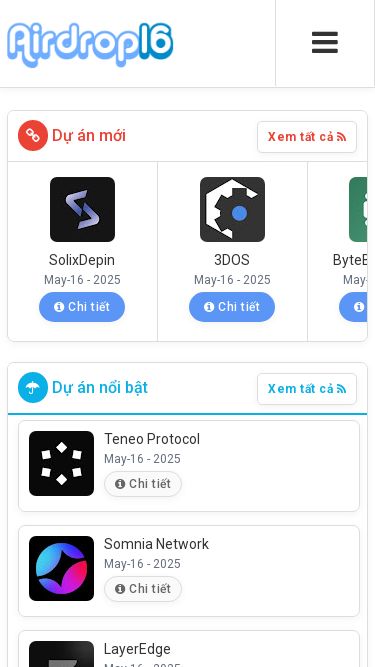 Screenshot 16/05/2025 airdrop16.xyz Airdrop16 | Tổng hợp Airdrop Crypto chất lượng Giới thiệu Liên hệ Dự án mới Xem tất cả SolixDepinMay-16 - 2025 Chi tiết 3DOSMay-16 - 2025 Chi tiết ByteBlockchainMay-16 - 2025 Chi tiết OptimAI NetworkMay-16 - 2025 Chi tiết Flow3 NetworkMay-16 - 2025 Chi tiết ExeosMay-16 - 2025 Chi tiết Billions NetworkMay-16 - 2025 Chi tiết Dự án nổi bật Xem tất cả Teneo ProtocolMay-16 - 2025 Chi tiết Somnia NetworkMay-16 - 2025 Chi tiết LayerEdgeMay-16 - 2025 Chi tiết 