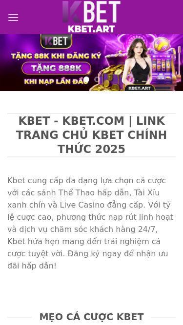 Screenshot 18/07/2025 kbet.art Kbet - Kbet.art | Link Đăng Ký Đăng Nhập Kbet Chính Thức 2025 Skip to content Kbet Live casino game bài nổ hũ thể thao bắn cá khuyến mãi Mẹo cá cược kbet - kbet.com | Link Trang Chủ kbet Chính Thức 2025 Kbet cung cấp đa dạng lựa chọn cá cược với các sảnh Thể Thao hấp dẫn, Tài Xỉu xanh chín và Live Casino đẳng cấp. Với tỷ lệ cược cao, phương thức nạp rút linh hoạt và dịch vụ chăm sóc khách hàng 24/7, Kbet hứa hẹ