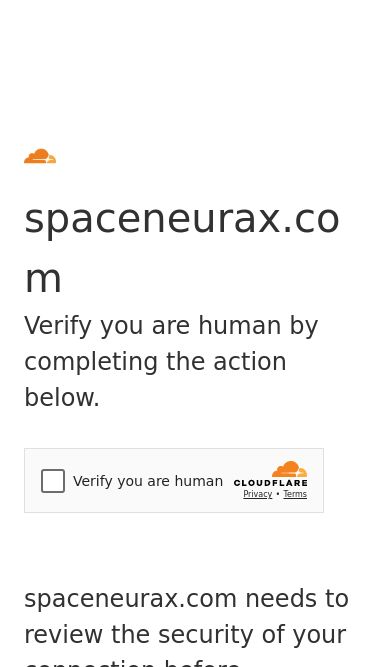 Screenshot 28/02/2025 spaceneurax.com Just a moment...spaceneurax.comVerify you are human by completing the action below.spaceneurax.com needs to review the security of your connection before proceeding.Verification successfulWaiting for spaceneurax.com to respond...Enable JavaScript and cookies to continueRay ID: 918c0432c8b99fe9Performance & security by Cloudflare