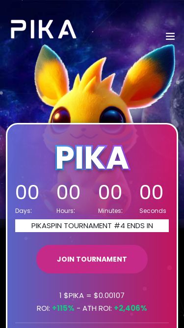 Screenshot 10/05/2025 token.pikainfinity.com $PIKA Token: Buy and Stake $PIKA Home About Tokenomics Roadmap How To Buy FAQ Home About Tokenomics Roadmap How To Buy FAQ PIKA INFINITY Web3 infrastructure for gaming, token launches, and decentralized applications. BEP20 Contract Address: 0xfcFf3b3b79A42021Be99cAA1Fa809D4812420B0F Whitepaper NFT Staking PIKA 00 Days : 00 Hours : 00 Minutes : 00 Seconds PIKASPIN TOURNAMENT #4 ENDS IN Join Tournament LISTING ON 31ST DECEMBER TOKENS SOLD Presale Purchase: 0 PIKA 1 $PIKA = $0.00107 ROI: +115% - ATH ROI: +2,40