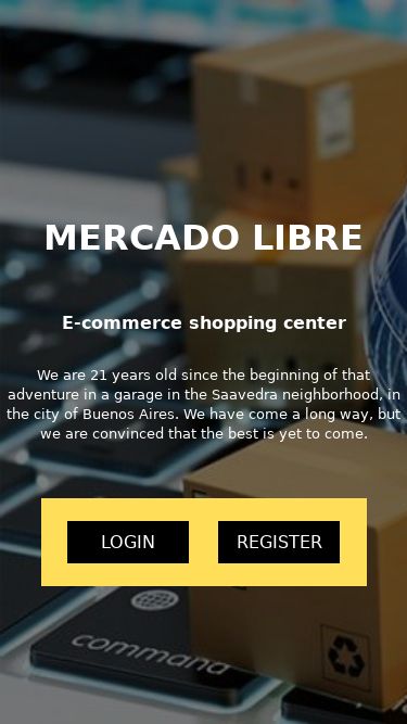 Screenshot 11/03/2025 mercadolibreorg.com MCD Shop MERCADO LIBRE E-commerce shopping center We are 21 years old since the beginning of that adventure in a garage in the Saavedra neighborhood, in the city of Buenos Aires. We have come a long way, but we are convinced that the best is yet to come. LOGIN REGISTER