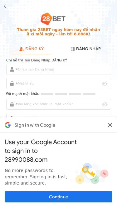 Screenshot 16/05/2025 28990088.com 28BET - NHÀ CÁI HÀNG ĐẦU CHÂU Á Tham gia 28BET ngay hôm nay để nhận lì xì mỗi ngày – lên tới 8.888K! ĐĂNG KÝ ĐĂNG NHẬP Chỉ hỗ trợ Tên Đăng Nhập ĐĂNG KÝ * * Độ mạnh mật khẩu * * Phải trùng tên với tài khoản ngân hàng rút tiền của bạn, chỉ viết hoa Tôi trên 18 tuổi, đã đọc và đồng ý với 《Thỏa thuận đăng kí người dùng》 ĐĂNG KÝ Liên Hệ CSKH Chơi Thử Miễn Phí Đăng Ký Ràng Buộc Đăng Ký R
