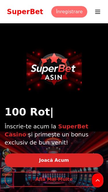 Screenshot 22/02/2025 superbet-romania.bet SuperBet Casino: 100 Rotiri Gratuite + Bonus 200% | Joacă Acum SuperBet BonusuriJocuriFAQ ConectareÎnregistrare BonusuriJocuriFAQConectare 100| Înscrie-te acum la SuperBet Casino și primește un bonus exclusiv de bun venit! Joacă Acum Află Mai Multe Jucători activi: 15.000 Bonusuri Exclusive SuperBet 100 Rotiri Gratuite Începe aventura ta la SuperBet cu 100 de rotiri gratuite la cele mai populare sloturi. Obține Bonus 200% Bonus Prima Depunere Dublează-ți prima depunere cu un bonus generos de 200