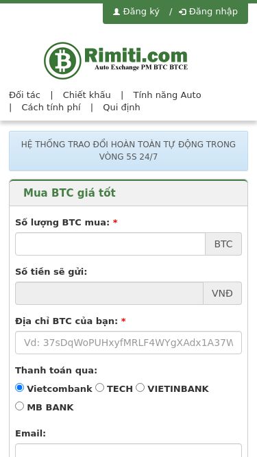 Screenshot 01/03/2025 rimiti.com Mua Bán USDT Tự Động, Uy Tín, Giá Rẻ Đăng ký Đăng nhập logo Đối tác Chiết khấu Tính năng Auto Cách tính phí Qui định HỆ THỐNG TRAO ĐỔI HOÀN TOÀN TỰ ĐỘNG TRONG VÒNG 5S 24/7 Mua BTC giá tốt Số lượng BTC mua: * BTC Số tiền sẽ gửi: VNĐ Địa chỉ BTC của bạn: * Thanh toán qua: Vietcombank TECH VIETINBANK MB BANK Email: Điện thoại: Chúng tôi còn: BTC   Hệ thống mua bán tự động 100% Giao dịch 24/7, kể cả ngày nghỉ, 