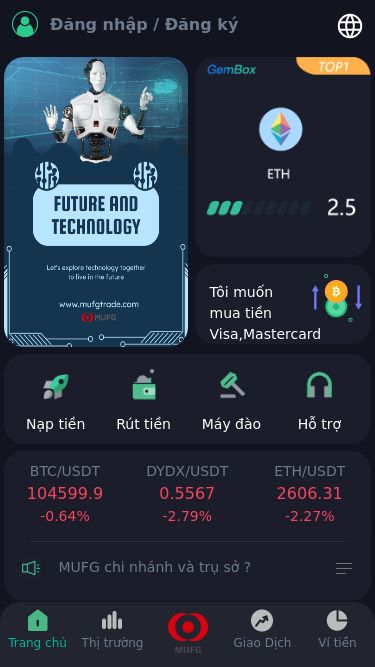 Screenshot 05/06/2025 fxmufj.trade Mitsubishi UFJ Group Đăng nhập / Đăng ký Tôi muốn mua tiền Visa,Mastercard Nạp tiền Rút tiền Máy đào Hỗ trợ BTC/USDT 104599.9 -0.64% DYDX/USDT 0.5567 -2.79% ETH/USDT 2606.31 -2.27% MUFG chi nhánh và trụ sở ? Làm thế nào để đảm bảo sự an toàn cho các khoản tiền đã ký gửi của tôi? Người sáng lập MUFG TRADE là ai? MUFG là gì? Trụ sở và ngày thành lập của MUFG Văn bản pháp lý XAU/USD 46766.12 +2.16% XAU/EUR 46766.12 +2.16% XAG/