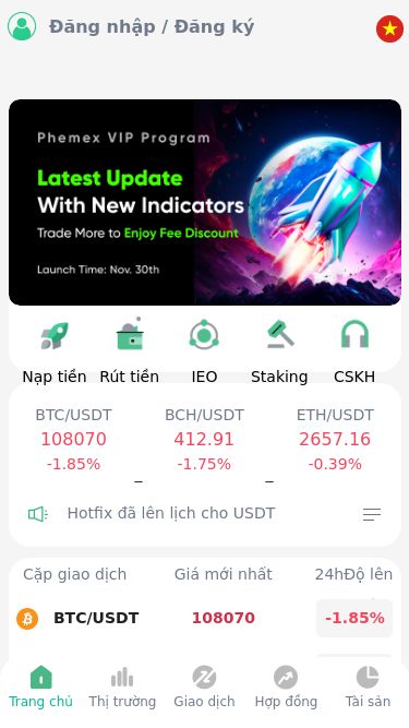 Screenshot 28/05/2025 phemexpro.com Đăng nhập / Đăng ký Nạp tiền Rút tiền IEO Staking CSKH BTC/USDT 108071 -1.85% BCH/USDT 412.91 -1.75% ETH/USDT 2657.16 -0.39% Hotfix đã lên lịch cho USDT Perpetual Services vào ngày 3 tháng 1 năm 2024 Danh sách hợp đồng mới - NFPUSDT & POWRUSDT USDD Stablecoin là gì? Nó có thực sự ổn định không? Các loại vi phạm bảo mật tiền điện tử Bảo mật sàn giao dịch tiền điện tử vào năm 2024 Bitgert có phải là một vụ lừa đảo ti