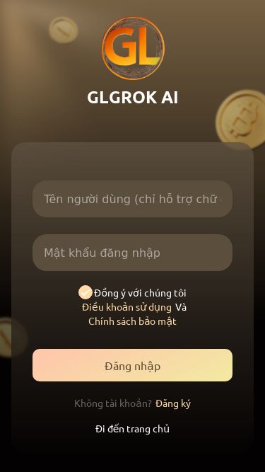 Screenshot 02/06/2025 glgrok-ai.com GLGROK AI GLGROK AI Đồng ý với chúng tôi Điều khoản sử dụng Và Chính sách bảo mật Đăng nhập Không tài khoản? Đăng ký Đi đến trang chủ