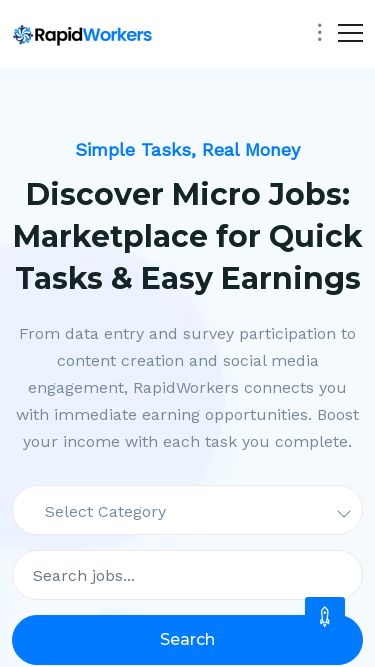 Screenshot 29/05/2025 rapidworkers.net RapidWorkers - Earn by Doing Micro Tasks - Home support@rapidworkers.net Home FAQs Jobs Blogs Contact Us Login Register Simple Tasks, Real Money Discover Micro Jobs: Marketplace for Quick Tasks & Easy Earnings From data entry and survey participation to content creation and social media engagement, RapidWorkers connects you with immediate earning opportunities. Boost your income with each task you complete. Select Category App install CPA Leads Create Account Create Gmail Facebook Follow, Subscribe Goog